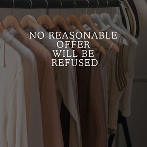 No reasonable offer will be refused